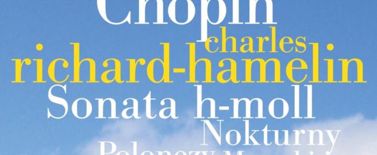 Un tout Chopin et un tout Charles -Richard Hamelin - Le Journal de Montréal